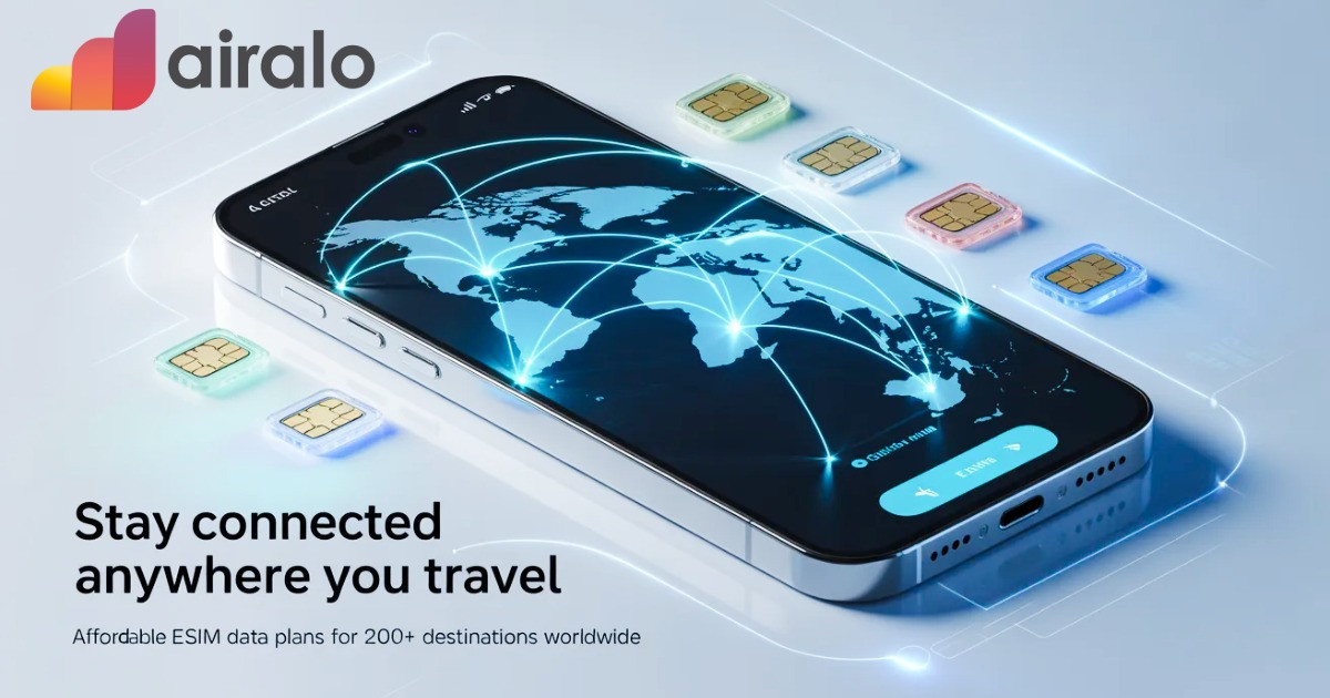 Airalo eSIM Guide: Save on Global Mobile Data While Traveling